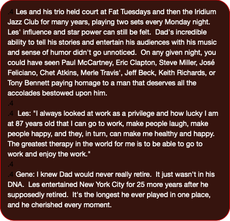 .4 Les and his trio held court at Fat Tuesdays and